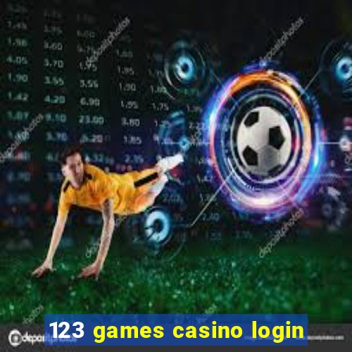 123 games casino login